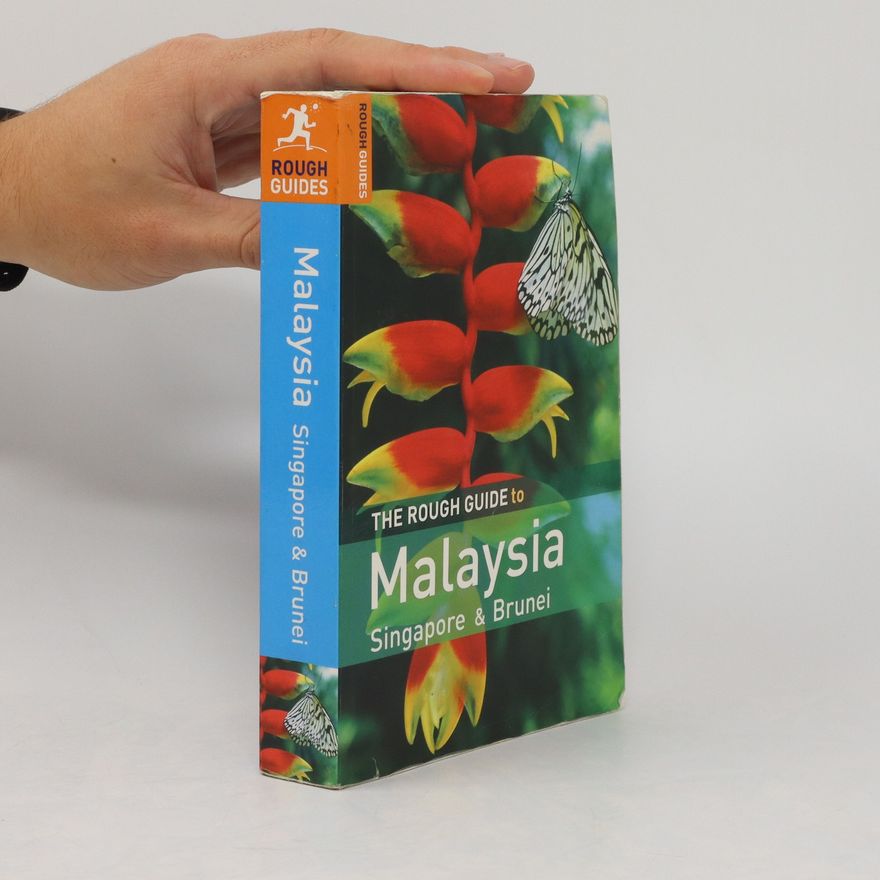 Pauline Savage The Rough Guide to Malaysia. Singapore and Brunei