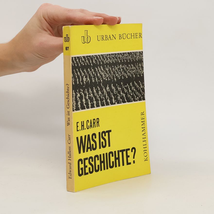 E. H. Carr Was ist Geschichte?