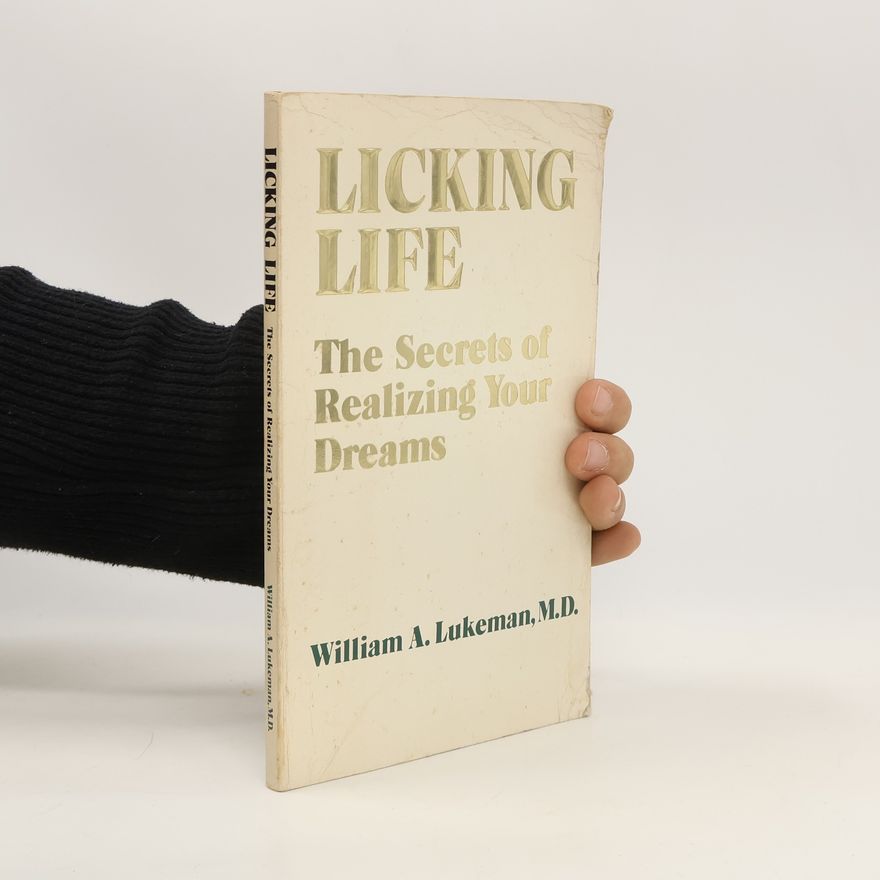 William A. Lukeman Licking Life