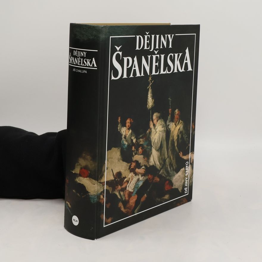 Jiří Chalupa Dějiny Španělska