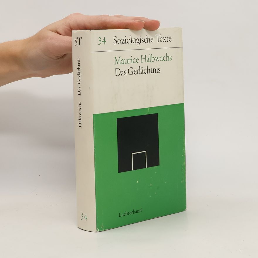 Maurice Halbwachs Das Gedächtnis