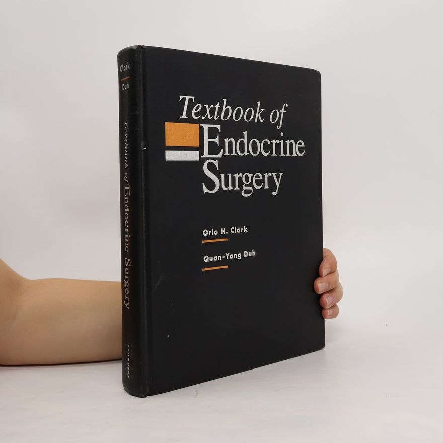 Quan-Yang Duh Textbook of Endocrine Surgery