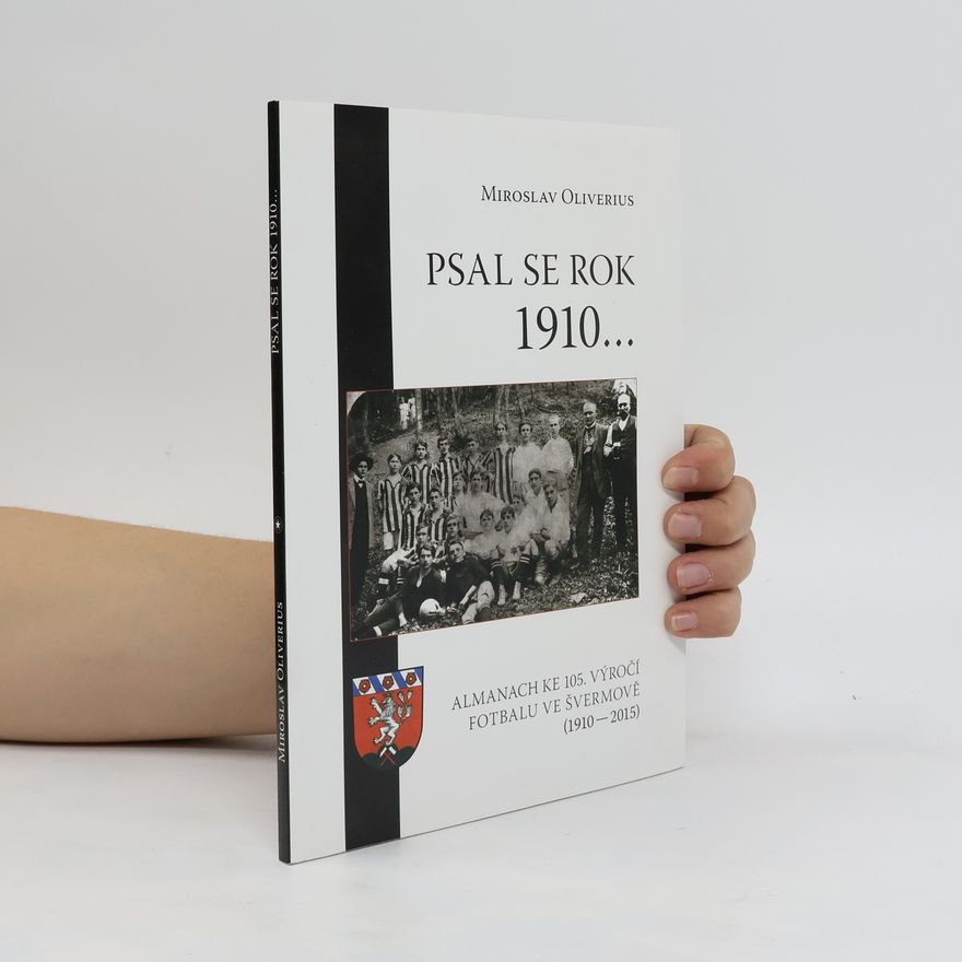 Miroslav Oliverius Psal se rok 1910...