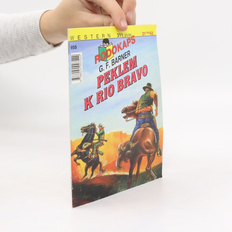 Gerhard F. Barner Peklem k Rio Bravo