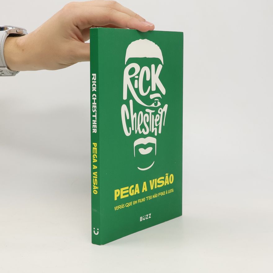 Rick Chesther Pega a visão