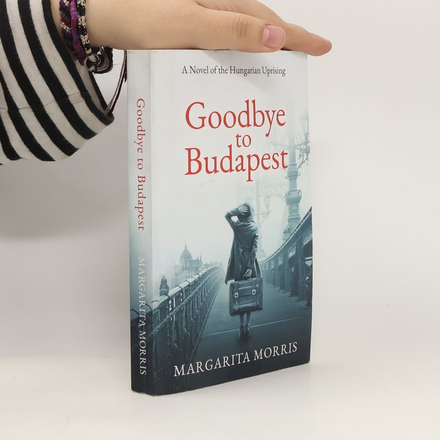 Margarita Morris Goodbye To Budapest