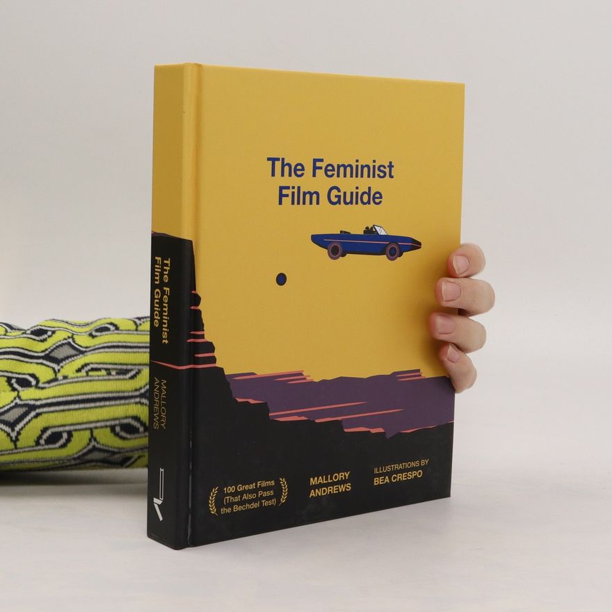 Mallory Andrews The Feminist Film Guide