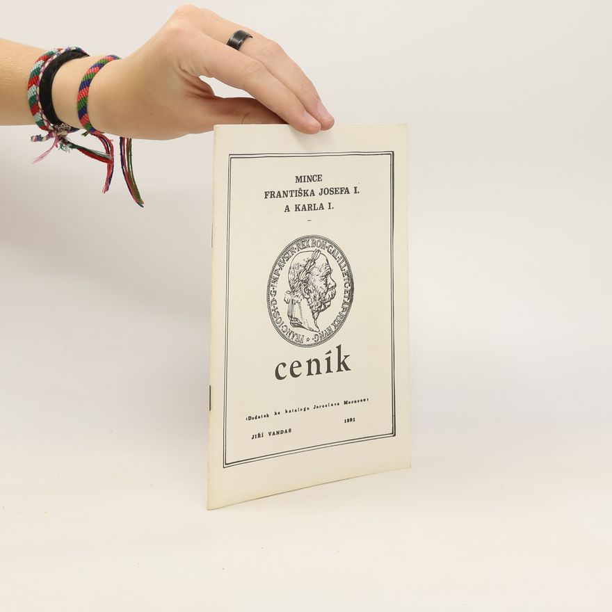 Vandas Jiří Mince Františka Josefa I. a Karla I. Ceník