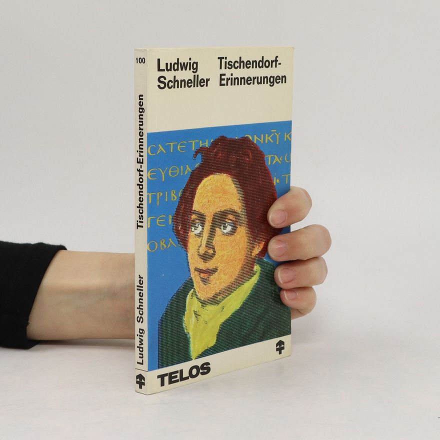 Ludwig Schneller Tischendorf-Erinnerungen