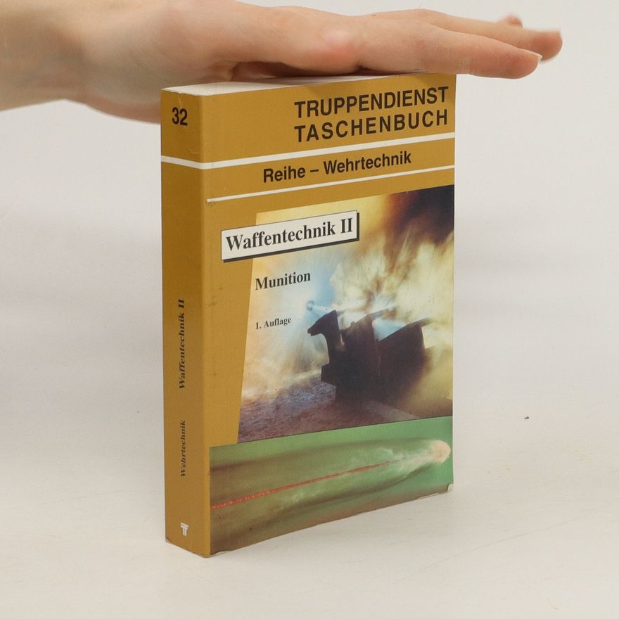 Franz Felberbauer Waffentechnik II. Munition
