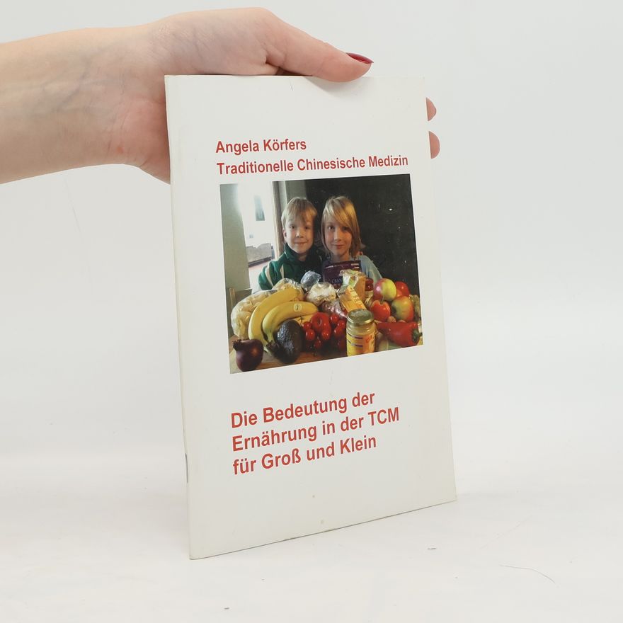 Angela Körfers Traditionelle Chinesische Medizin