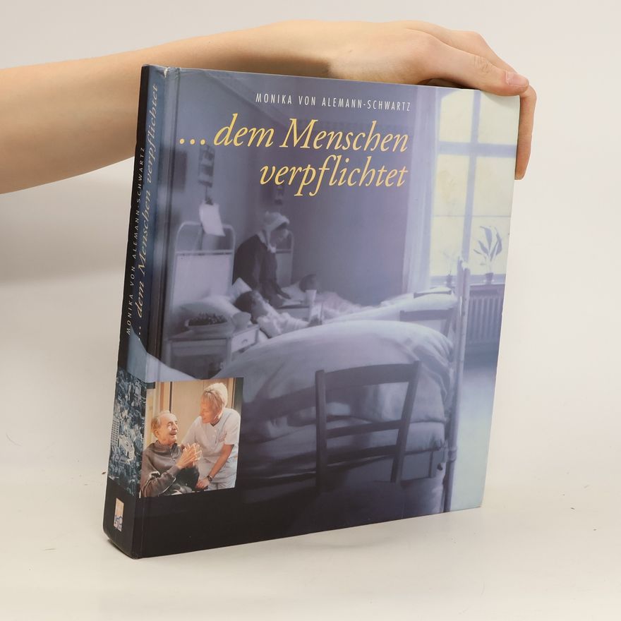 Monika von Alemann-Schwartz ... dem Menschen verpflichtet