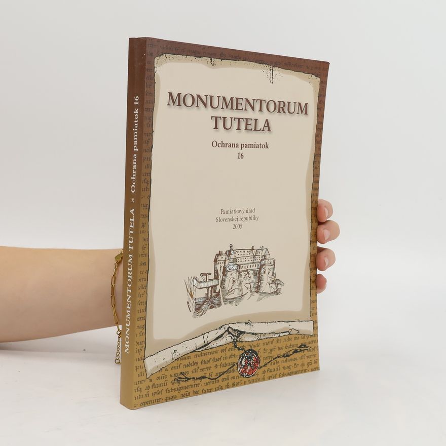 Kolektiv autorů Monumentorum Tutela. Ochrana pamiatok 16