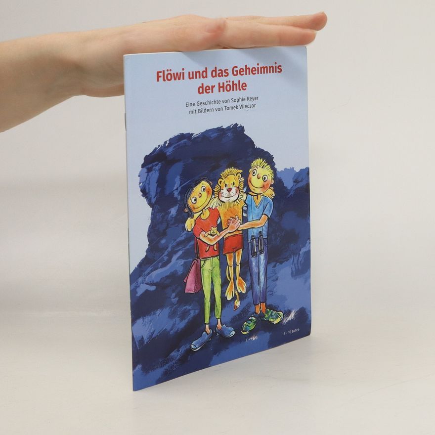 Various authors Flöwi und das Geheimnis der Höhle