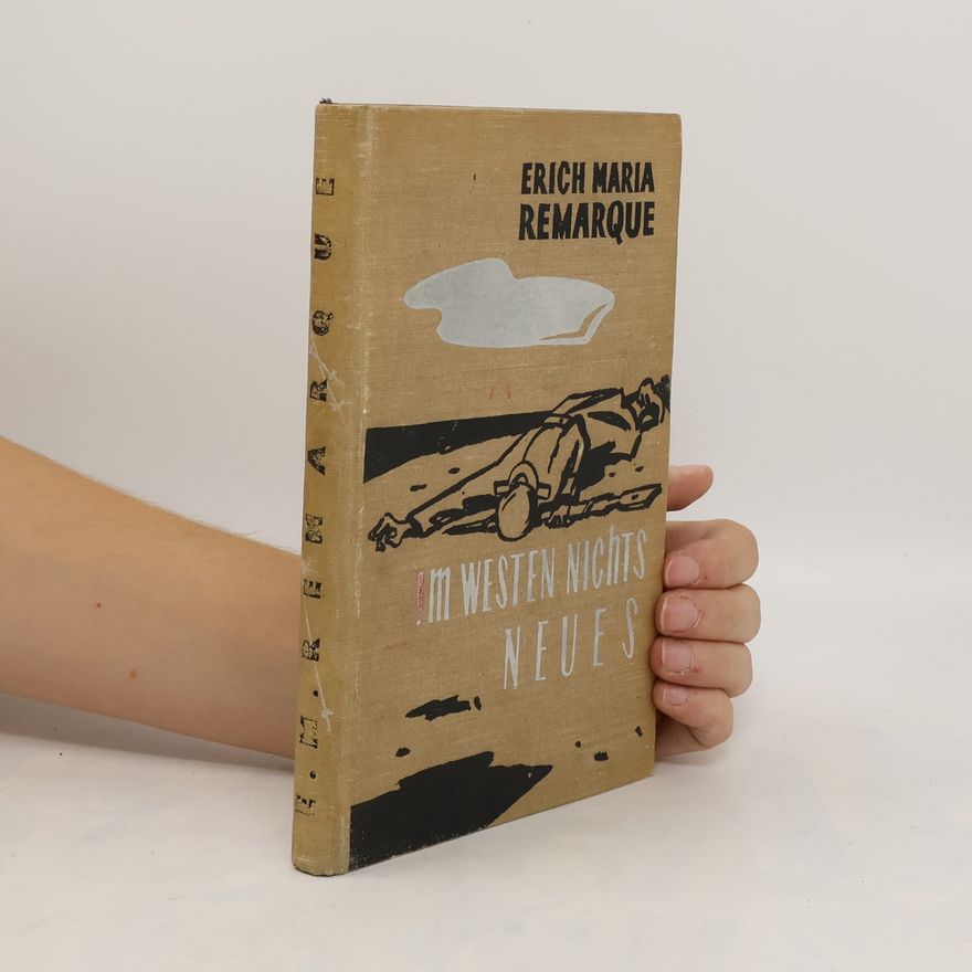Erich Maria Remarque Im Westen nichts Neues