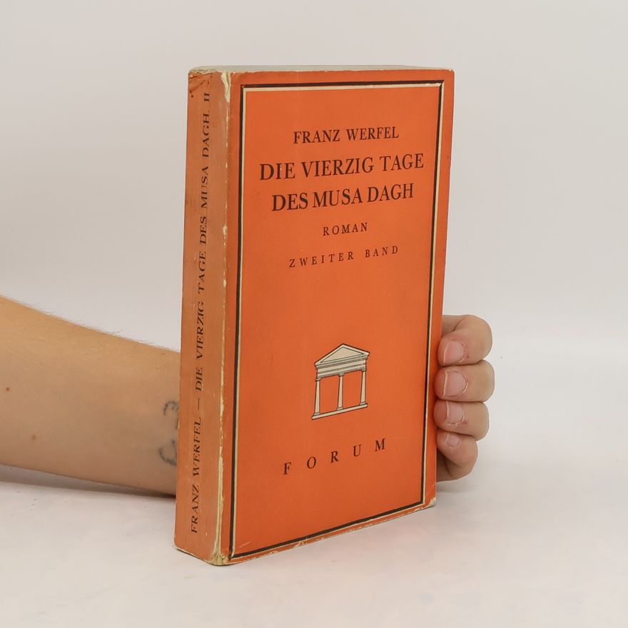 Franz Werfel Die vierzig Tage des Musa Dagh