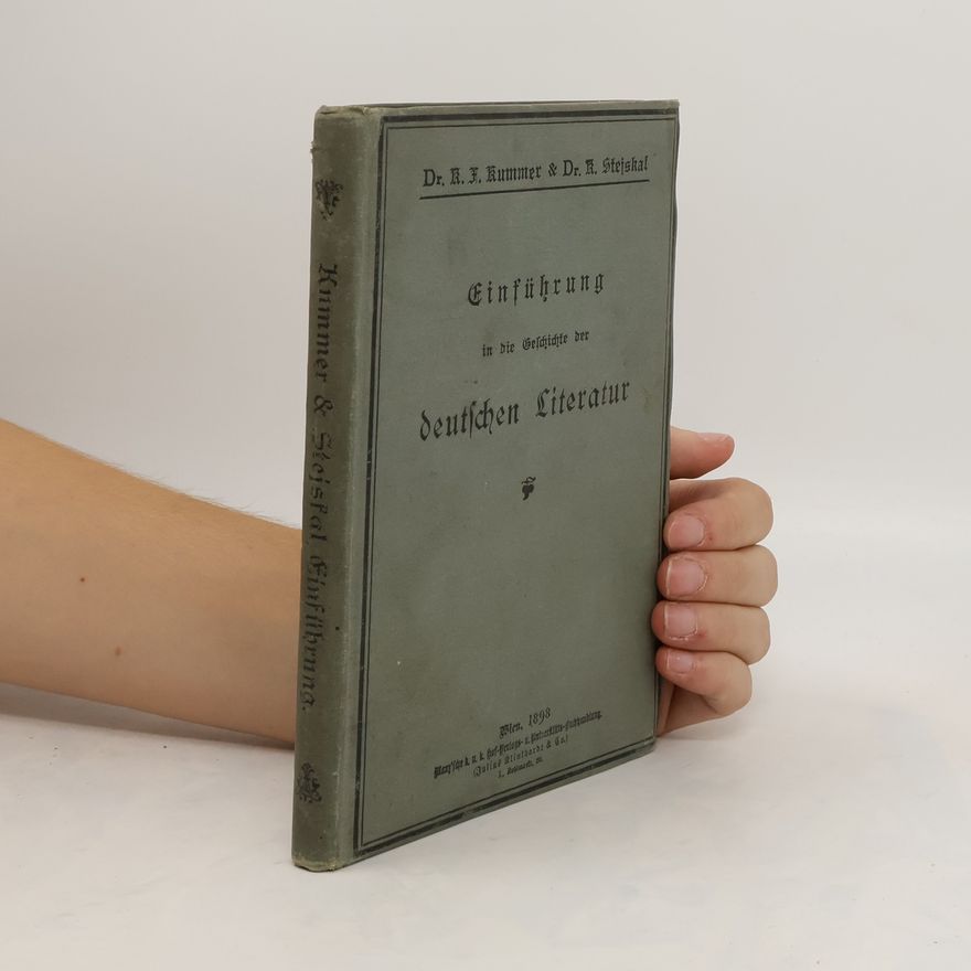 Karl Stejskal Einführung in die Geschichte der deutschen Literatur