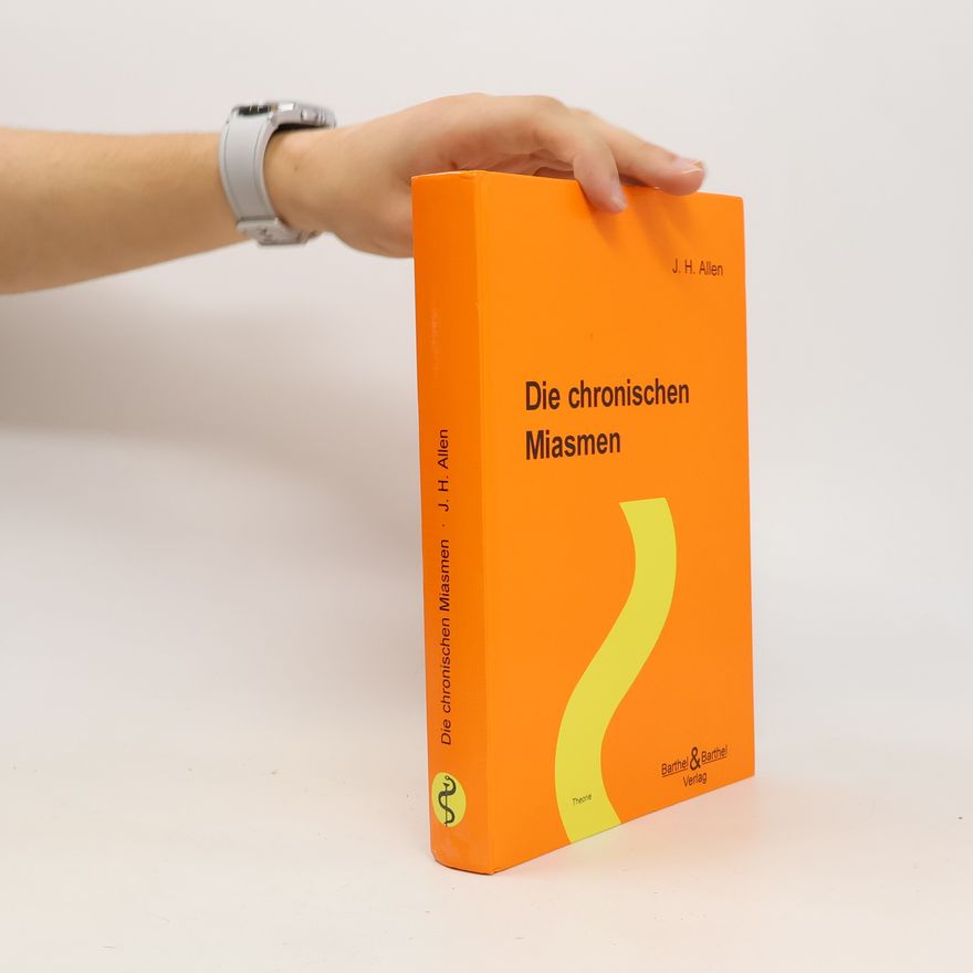 John Henry Allen Die chronischen Miasmen