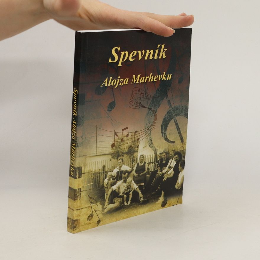 Collectif d'auteurs Spevník Alojza Marhevku