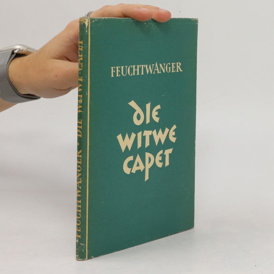 Lion Feuchtwanger Die witwe Capet