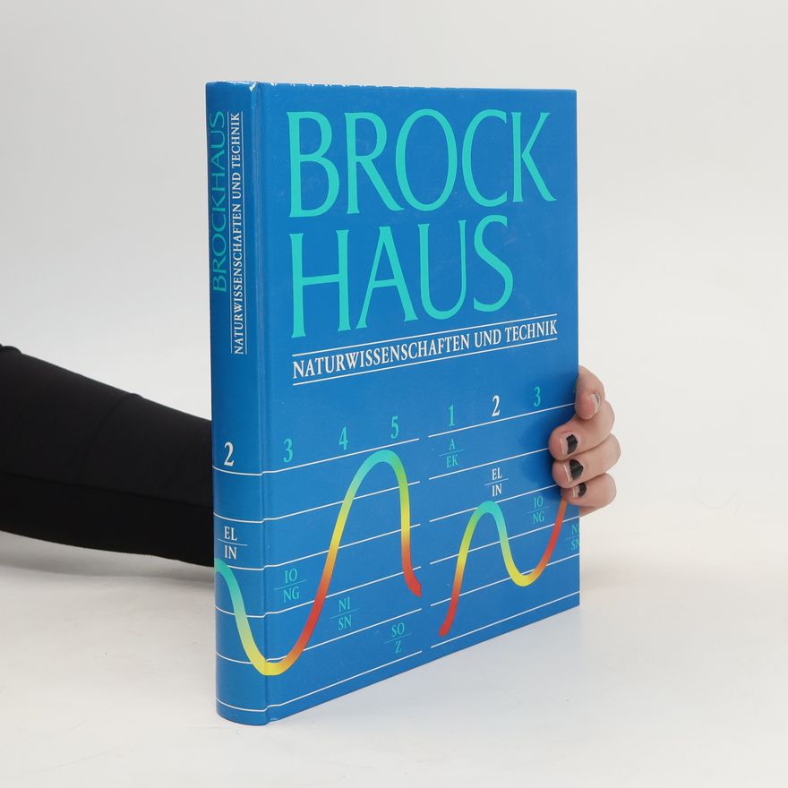 Autorenkollektiv Brockhaus Naturwissenschaften und Technik. Bd. 2, El-In