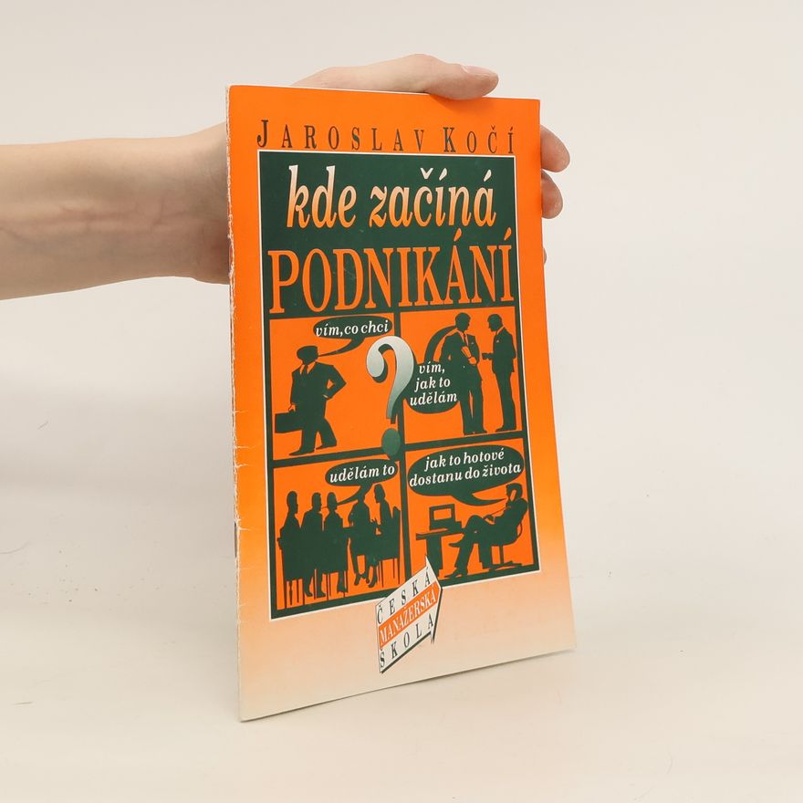 Jaroslav Kočí Kde začíná podnikání