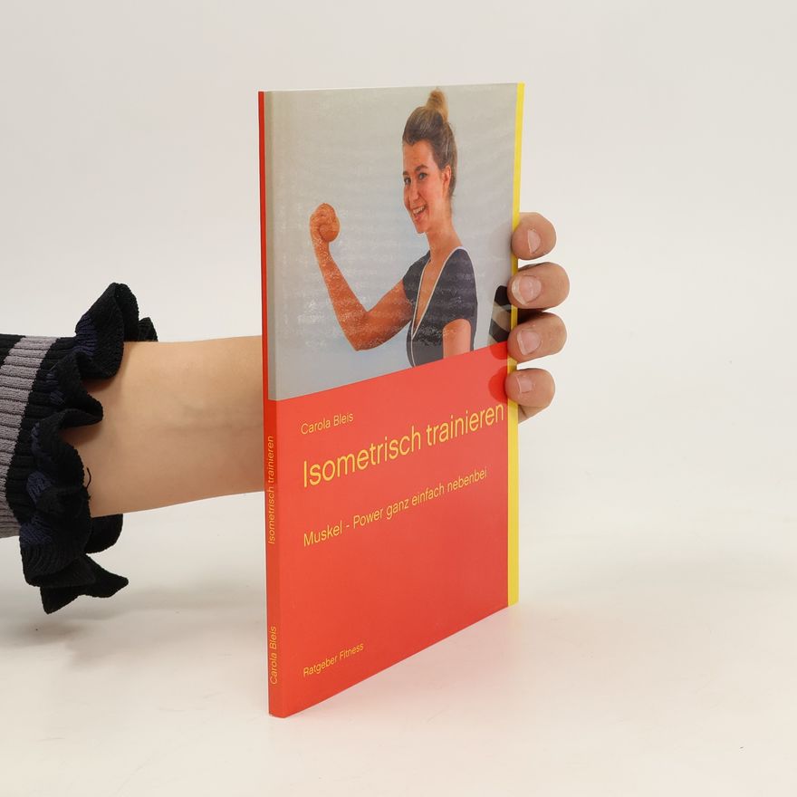 Carola Bleis Isometrisch Trainieren