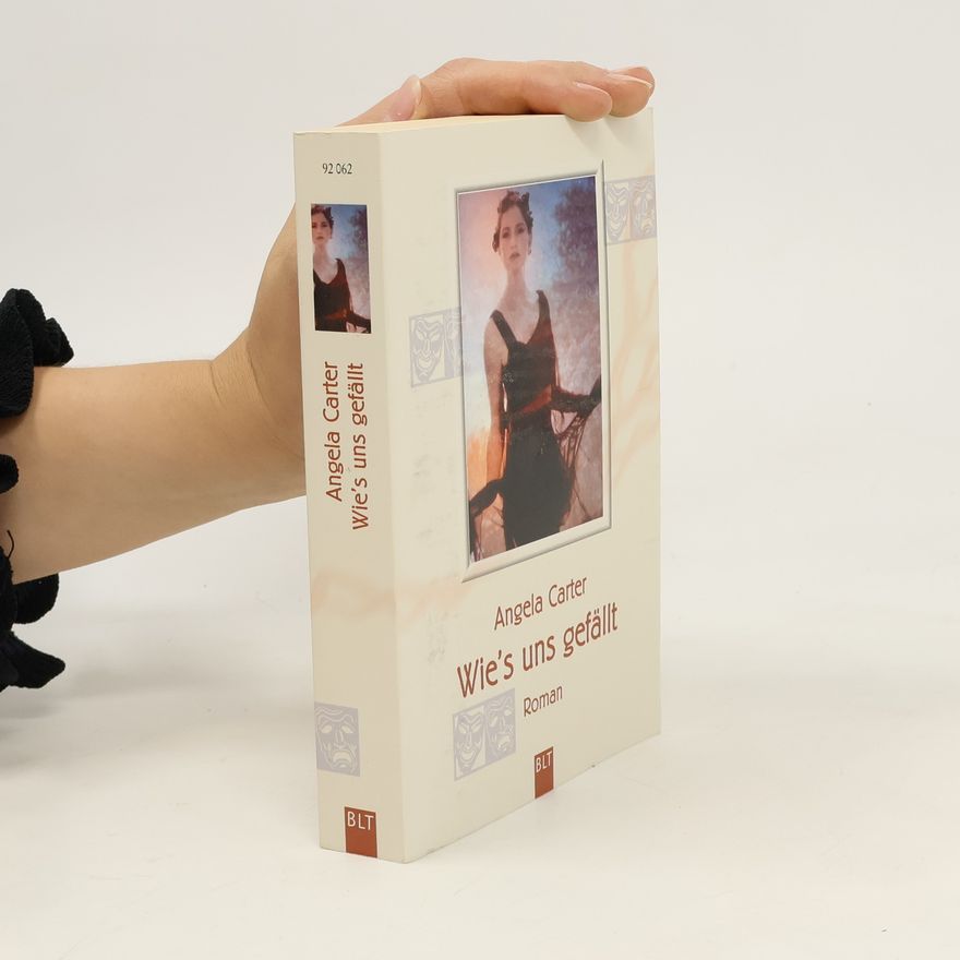 Angela Carter Wie's uns gefällt