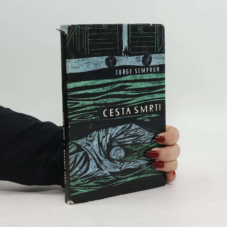Jorge Semprún Cesta smrti