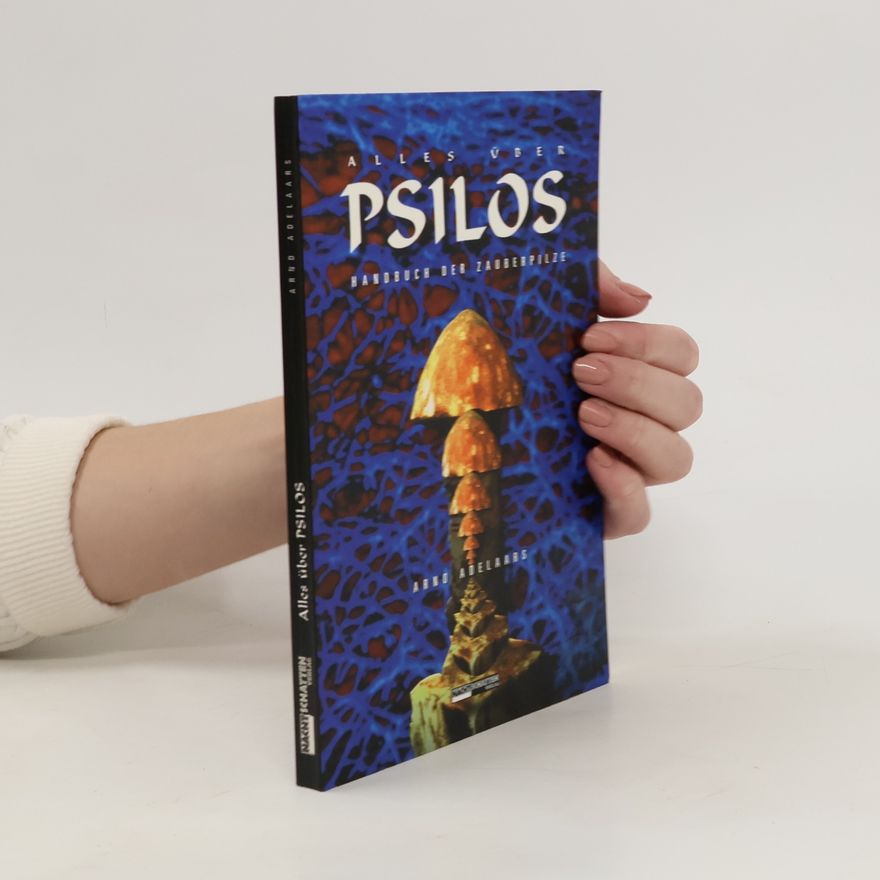 Arno Adelaars Alles über Psilos