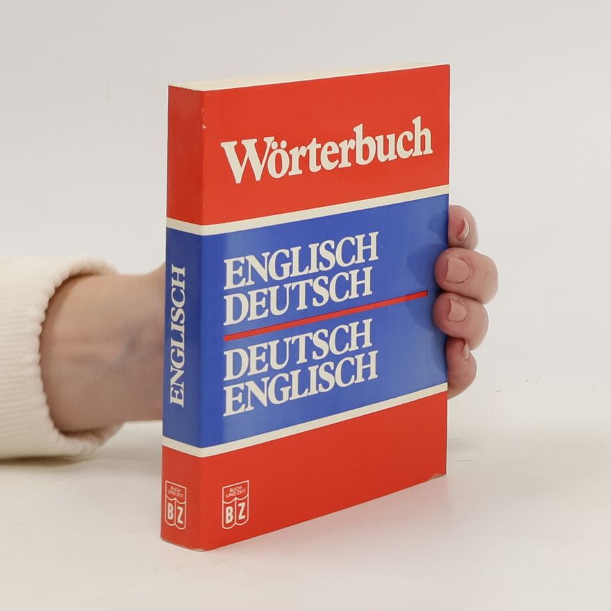 Autorenkollektiv Englisch-Deutsch und Deutsch-Englisch Wörterbuch