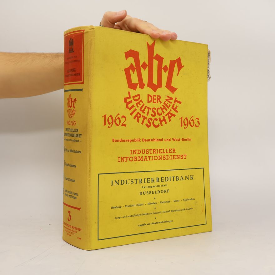 Kolektiv autorů ABC der deutschen Wirtschaft. Bundesrepublik Deutschland und West-Berlin. Industrieller Informationsdienst 3. Adresse und Auskunft