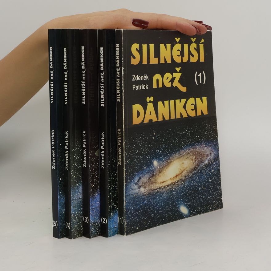 Zdeněk Patrick Silnější než Daniken, 1.-5. díl
