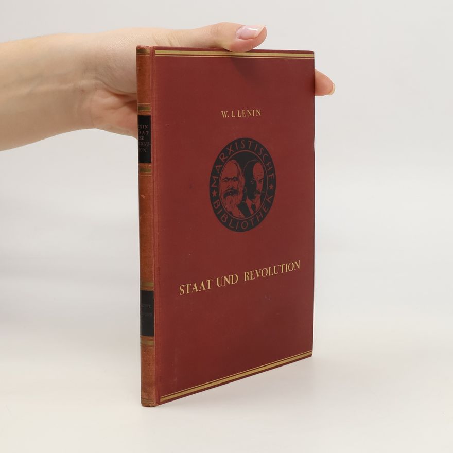 Vladimir Lenin Staat und Revolution