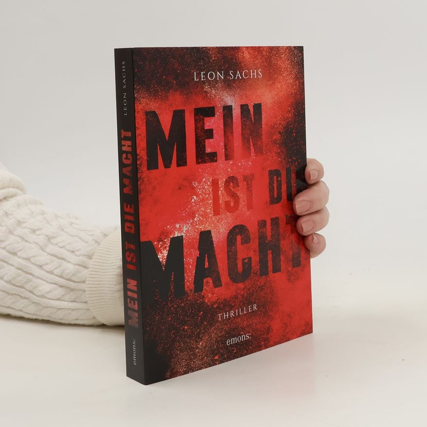 Leon Sachs Mein ist die Macht
