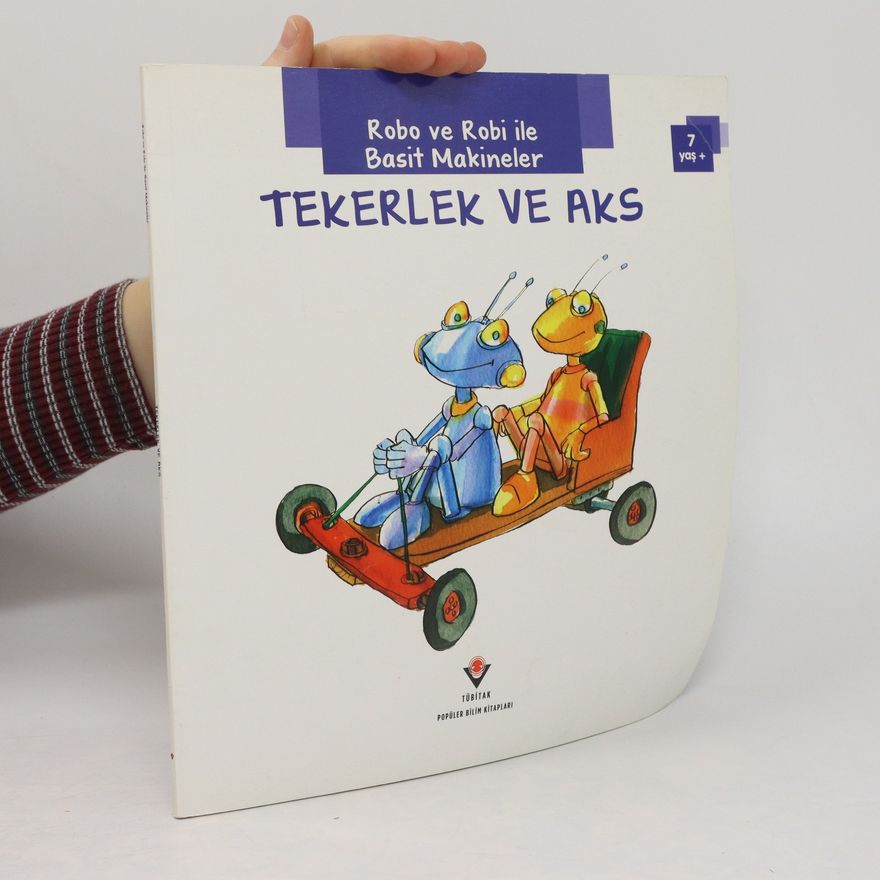 Auteurscollectief Tekerlek ve Aks. Wheel and Axle