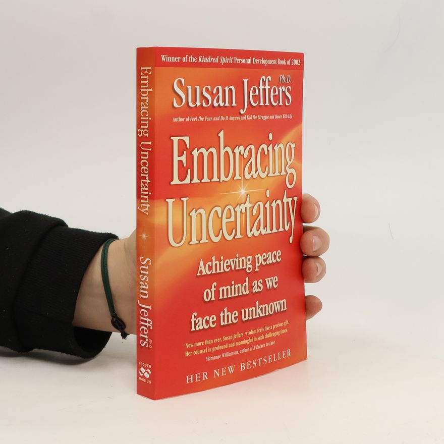 Susan Jeffers Embracing Uncertainty