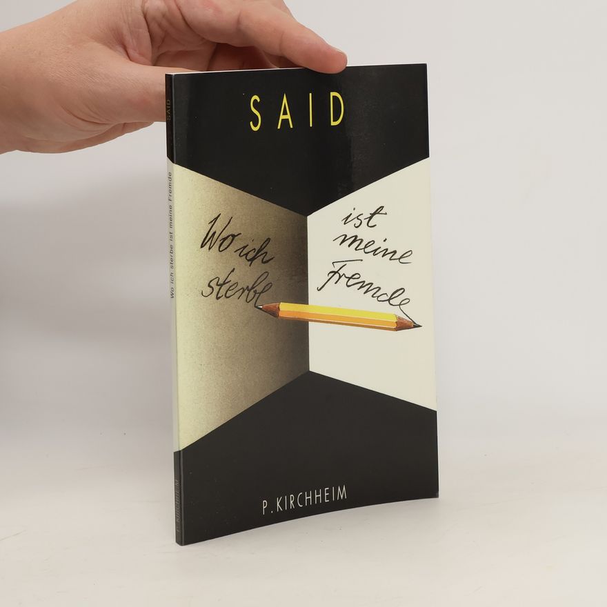 Edward Said Wo ich sterbe ist meine Fremde