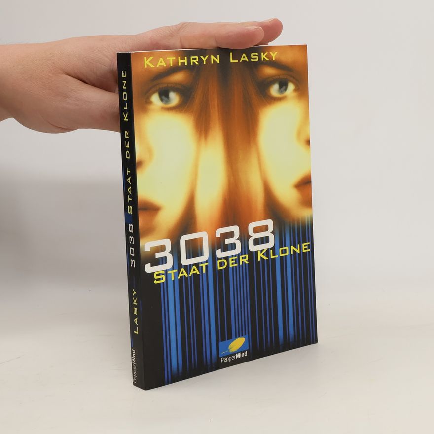 Kathryn Lasky 3038 - Staat der Klone