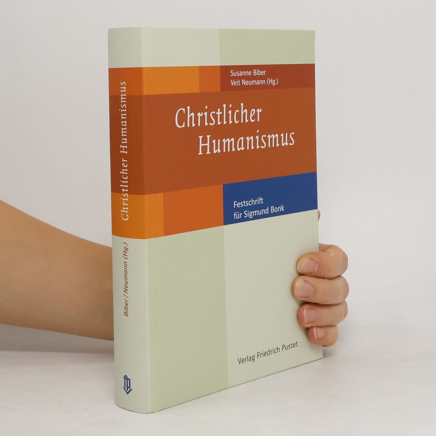 Sigmund Bonk Christlicher Humanismus