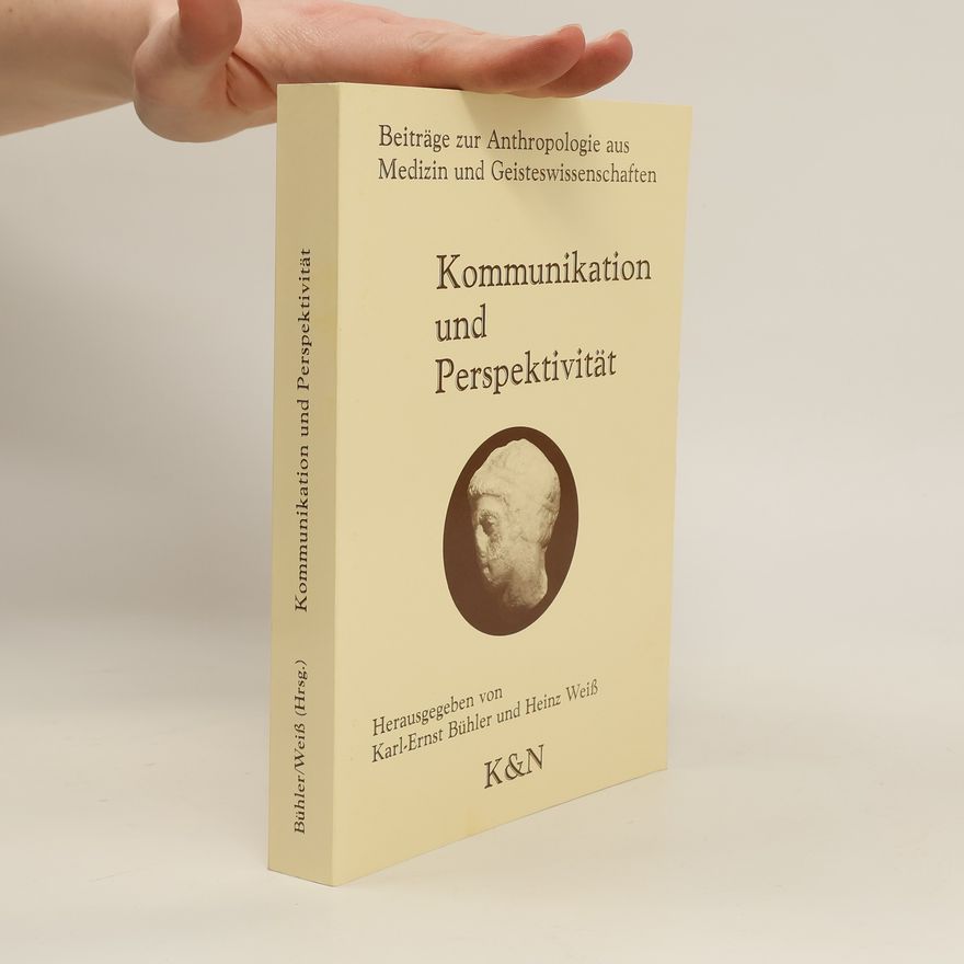 Karl-Ernst Bühler Kommunikation und Perspektivität