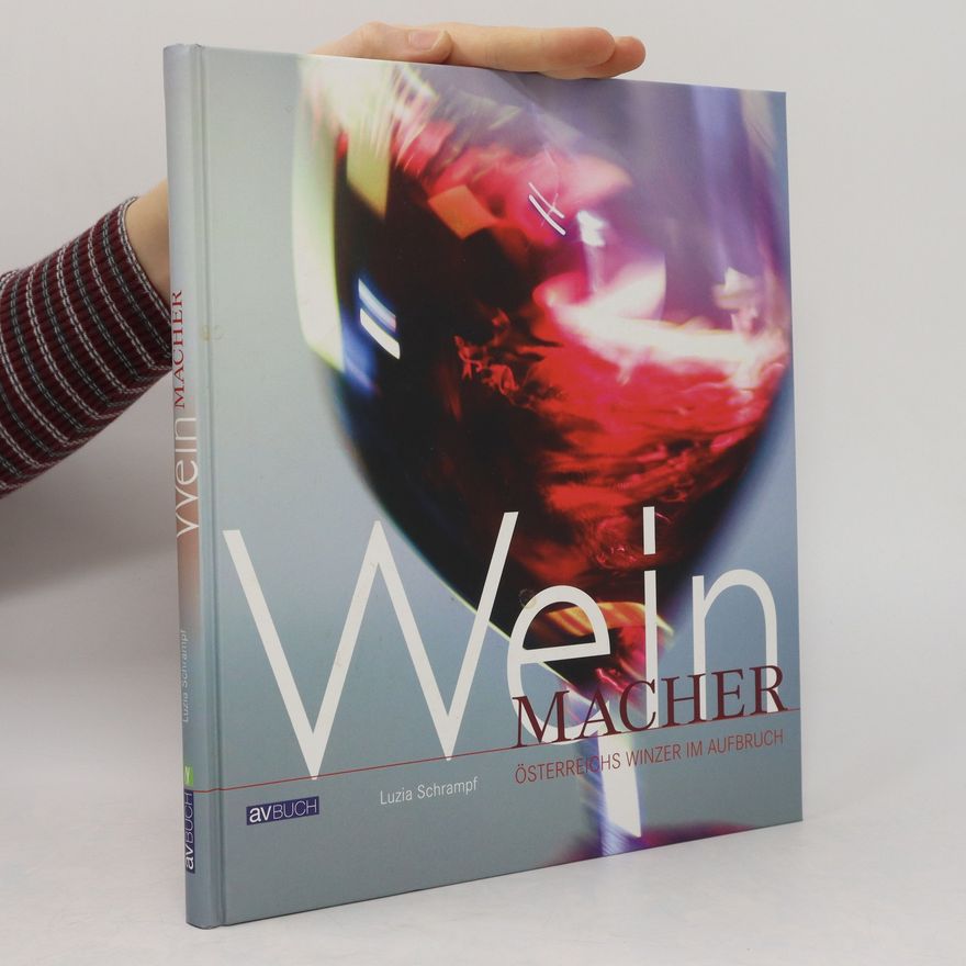 Luzia Schrampf Weinmacher
