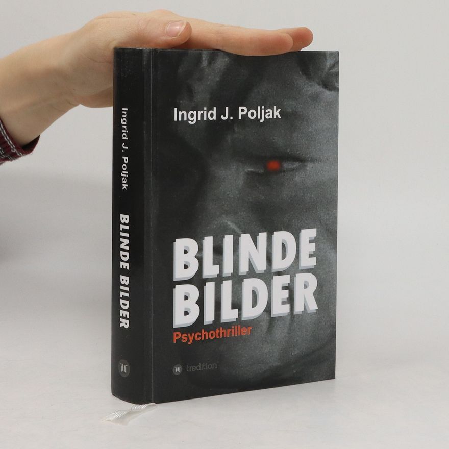 Ingrid Poljak Blinde Bilder
