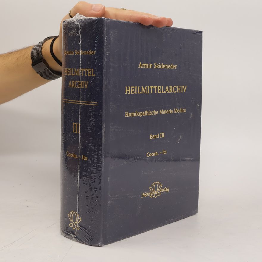 Armin Seideneder Heilmittelarchiv III