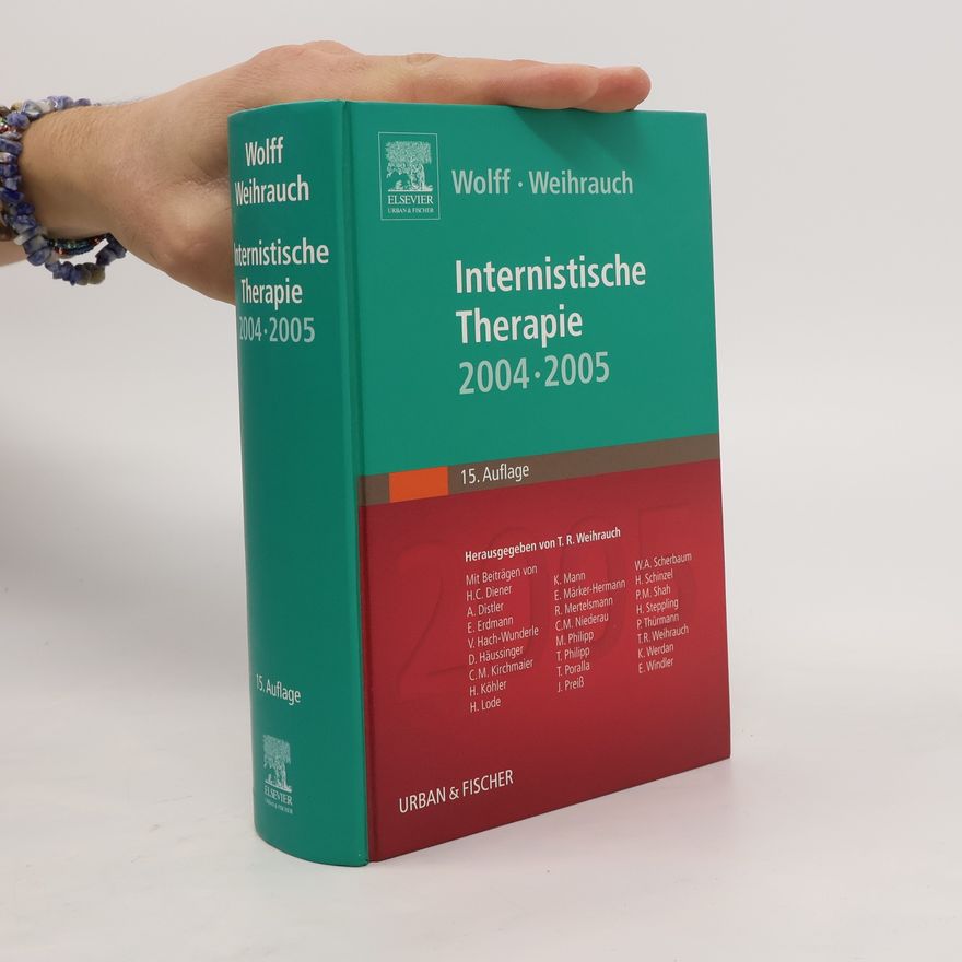 Thomas R. Weihrauch Internistische Therapie 2004/2005.