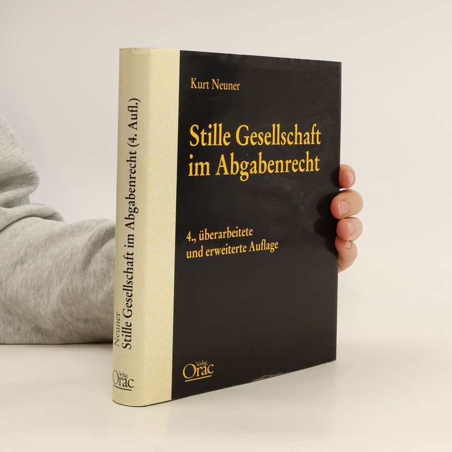 Kurt Neuner Stille Gesellschaft im Abgabenrecht