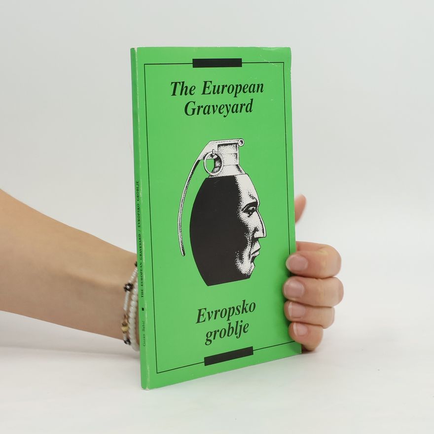 Goran Babić The European Graveyard