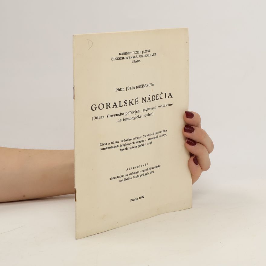 Júlia Dudášová-Kriššáková Goralské nárečia