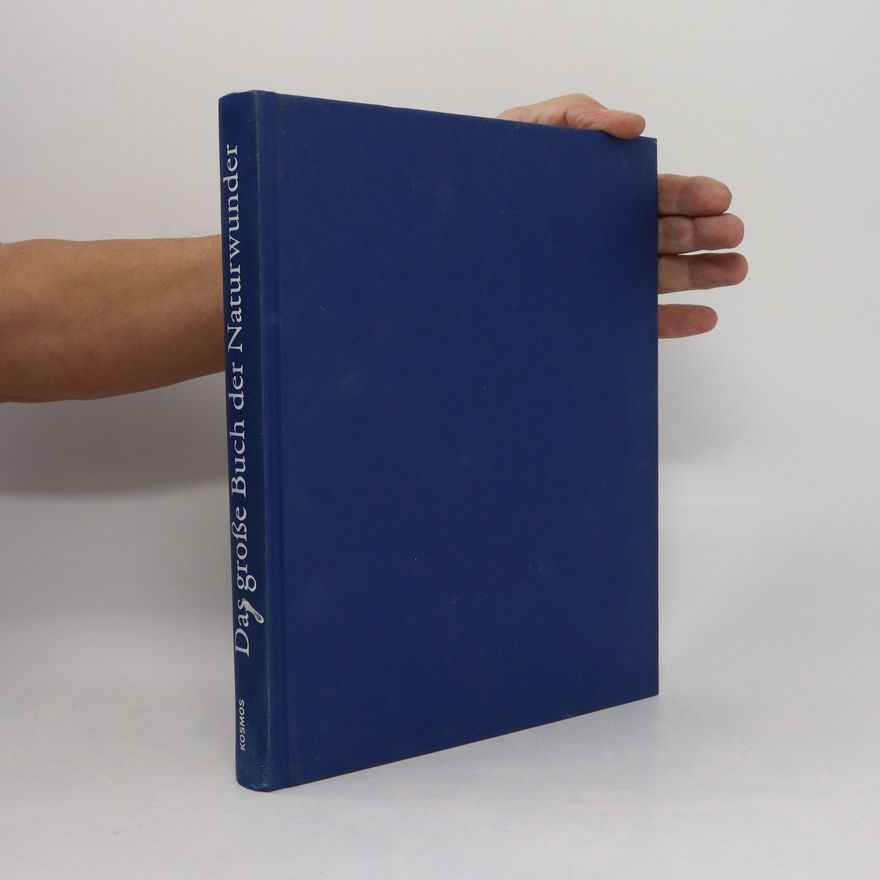 Autorenkollektiv Das große Buch der Naturwunder