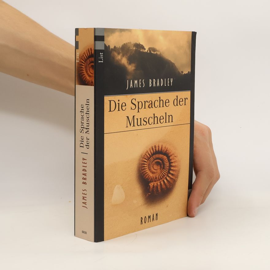James Bradley Die Sprache der Muscheln